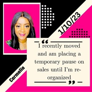 I’m placing a temporary pause on sales in my closet until I’m re-organized.